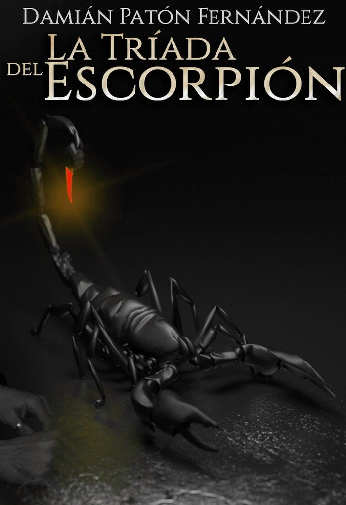 La Tríada del Escorpión, de Patón Fernández, Damián | portada del libro
