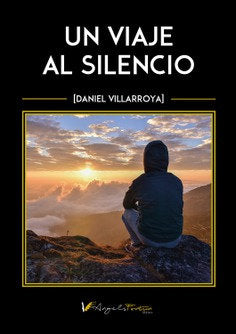 Un viaje al silencio, de Daniel Villarroya | portada del libro