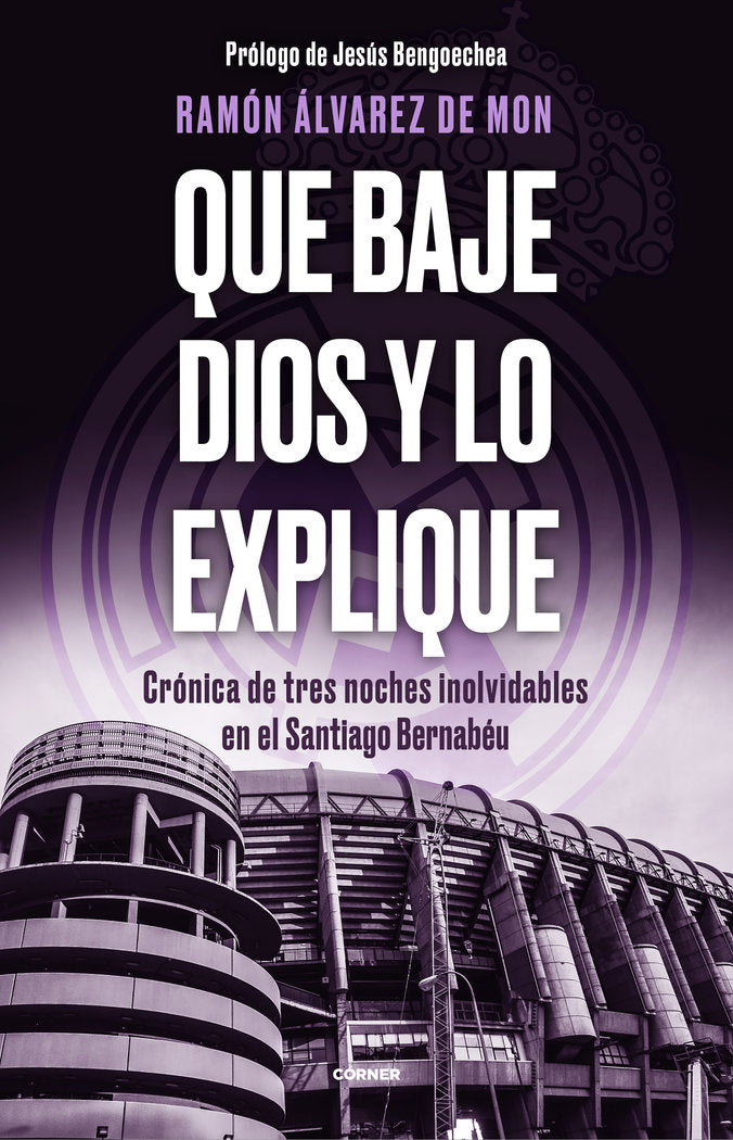 QUE BAJE DIOS Y LO EXPLIQUE, de ALVAREZ DE MON, RAMON | portada del libro