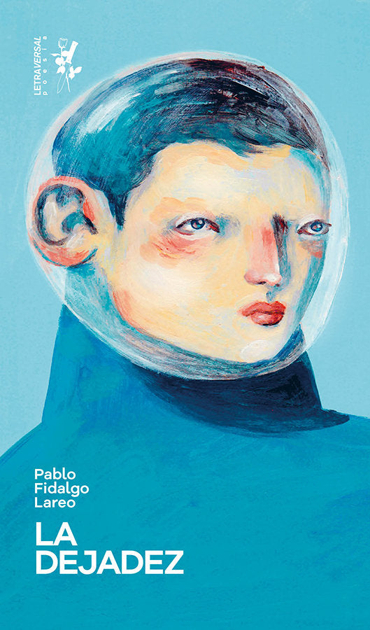 La dejadez, de FIDALGO LAREO, PABLO | portada del libro