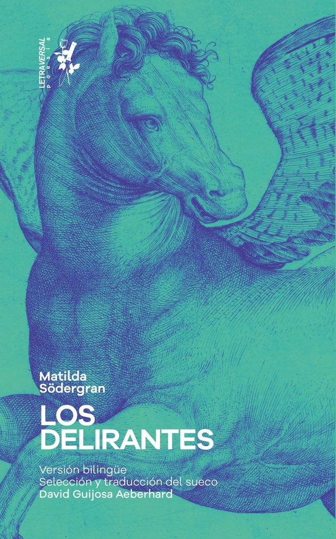 Los delirantes, de SÖDERGRAN, MATILDA | portada del libro