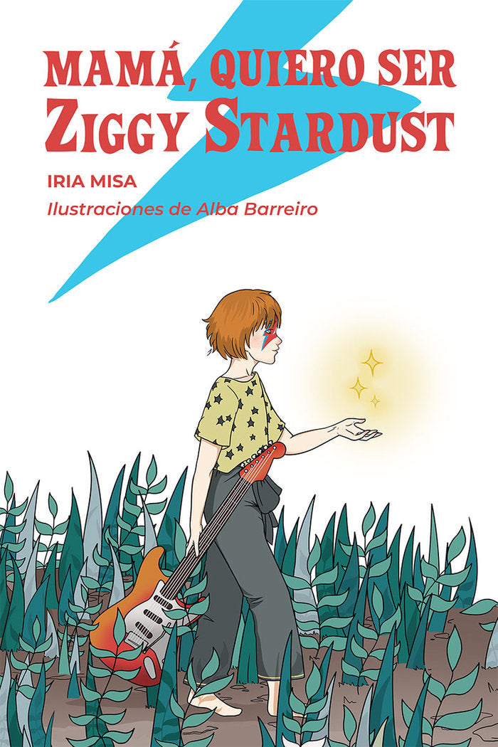 MAMA, QUIERO SER ZIGGY STARDUST, de BARREIRO, ALBA | portada del libro