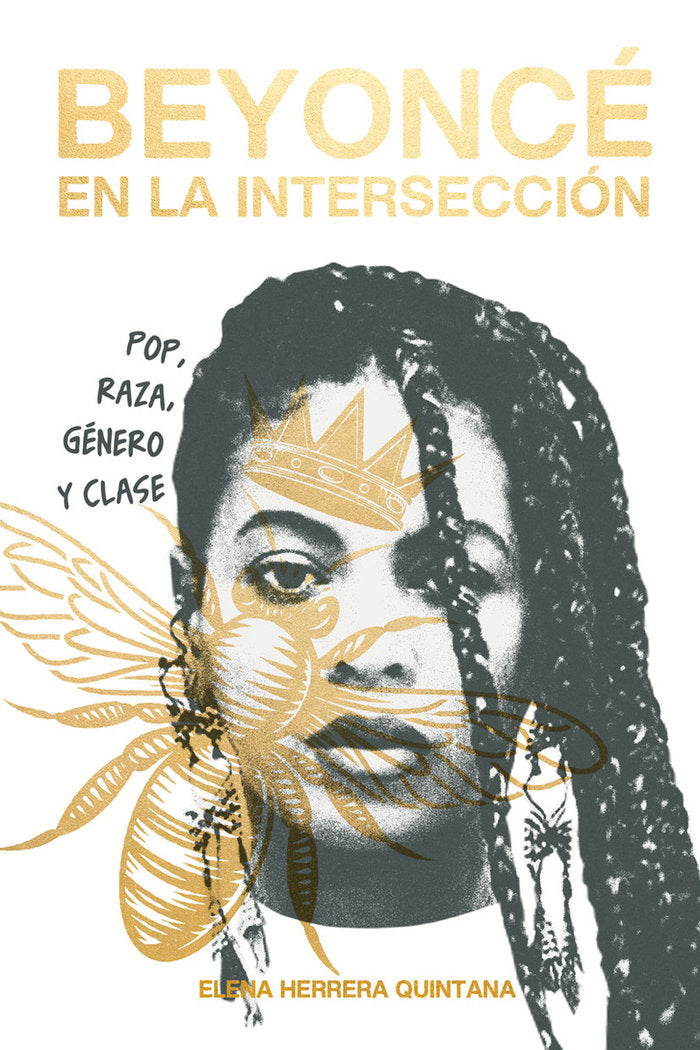 BEYONCE EN LA INTERSECCION, de HERRERA QUINTANA, ELENA | portada del libro