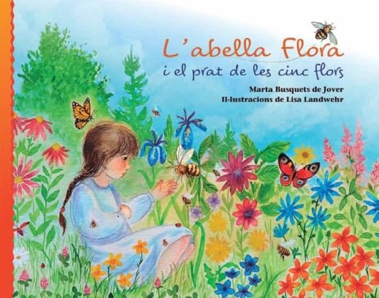 LABELLA FLORA I EL PRAT DE LES CINC FLORS (CATALAN), de MARTA BUSQUETS DE JOVER | portada del libro