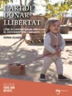 L'art de donar llibertat, de Sonia Kliass | portada del libro