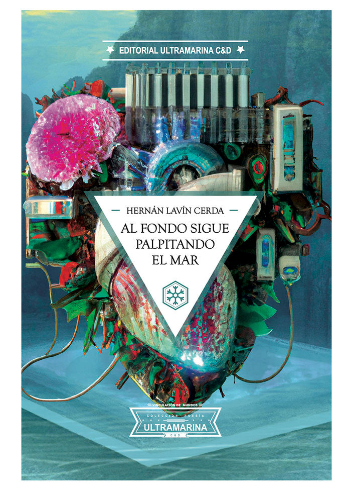 Al fondo sigue palpitando el mar, de Lavín Cerda, Hernán | portada del libro