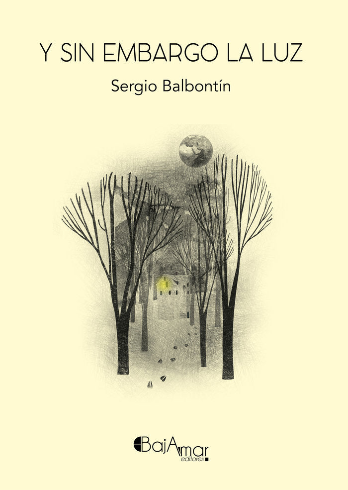 Y SIN EMBARGO LA LUZ, de BALBONTÍN, SERGIO | portada del libro