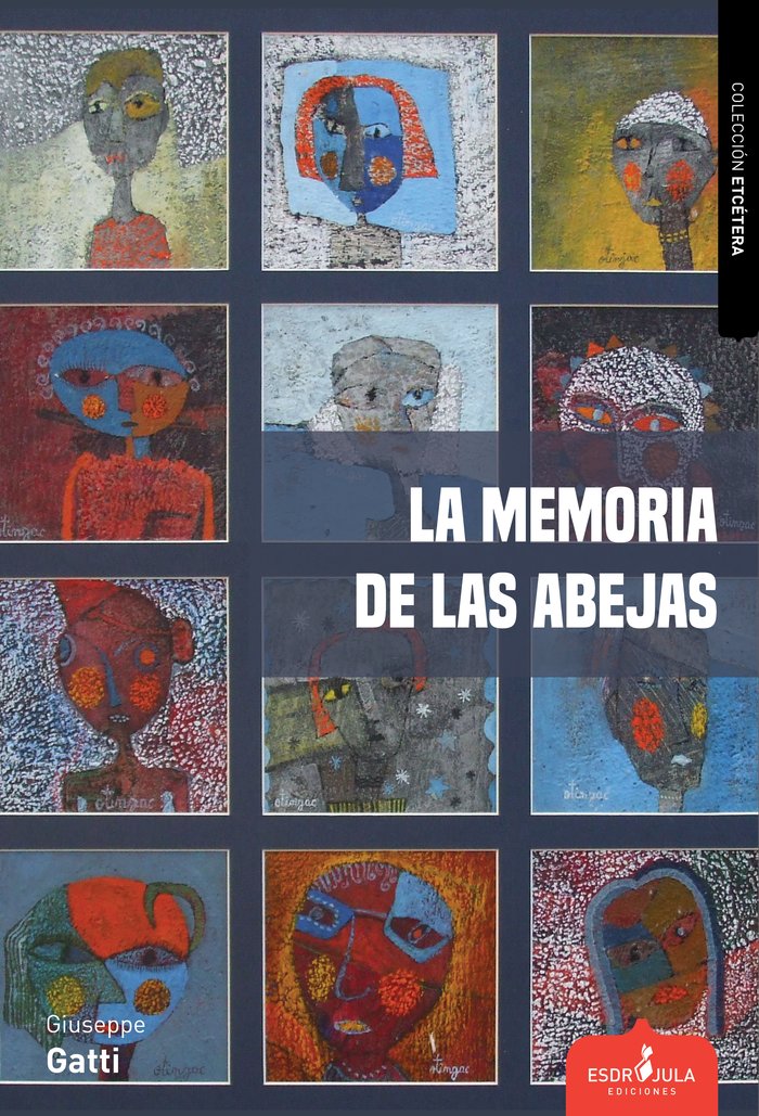 LA MEMORIA DE LAS ABEJAS, de GATTI, GIUSEPPE | portada del libro