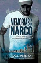 Memorias de un narco, de DOLI PEREIRA | portada del libro