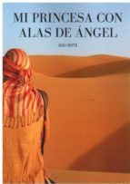 MI PRINCESA CON ALAS DE ANGEL, de GIGI ROTE | portada del libro