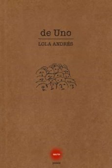 DE UNO, de LOLA ANDRES | portada del libro