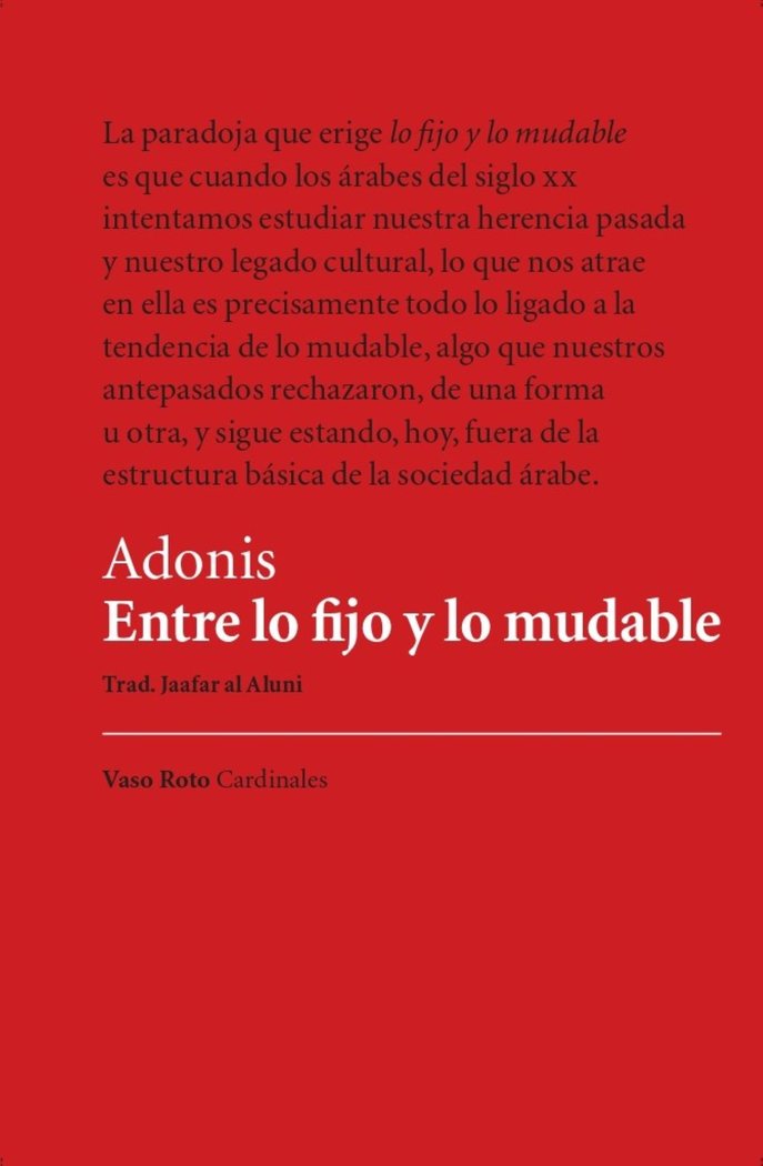 ENTRE LO FIJO Y LO MUDABLE, de , ADONIS | portada del libro
