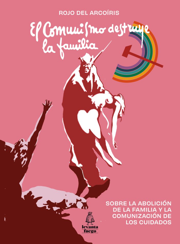 El comunismo destruye la familia, de Varios Autores, VVAA | portada del libro