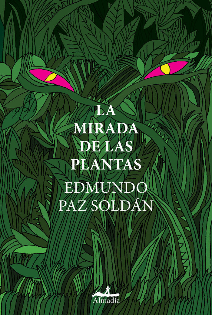 La mirada de las plantas, de Edmundo Paz Soldán | portada del libro