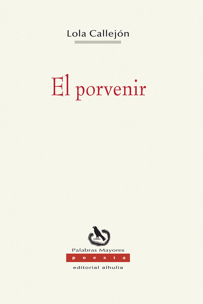 El porvenir, de Callejón Acién, Lola | portada del libro