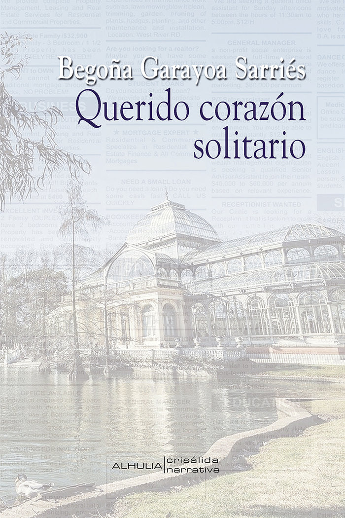 Querido corazón solitario, de Garayoa Sarriés, Begoña | portada del libro