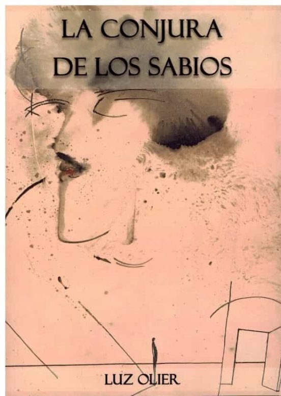 La conjura de los sabios, de OLIER ARENAS, LUZ | portada del libro