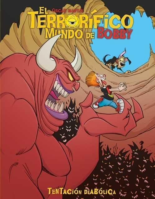 EL TERRORIFICO MUNDO DE BOBBY 4 TENTACION DIABOLICA, de OSCAR MARTIN | portada del libro