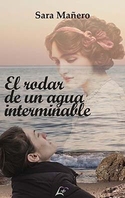El rodar de un agua interminable, de MAÑERO, SARA | portada del libro