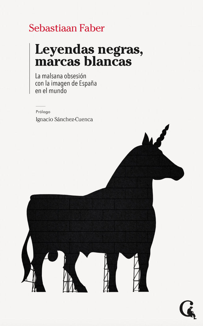Leyendas negras, marcas blancas, de Faber, Sebastiaan | portada del libro