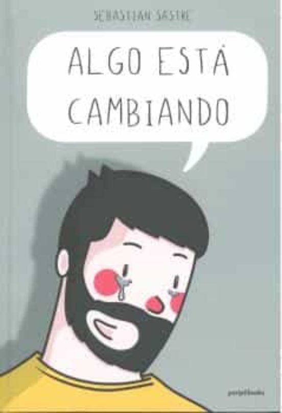 ALGO ESTA CAMBIANDO, de SASTRE, SEBASTIAN | portada del libro