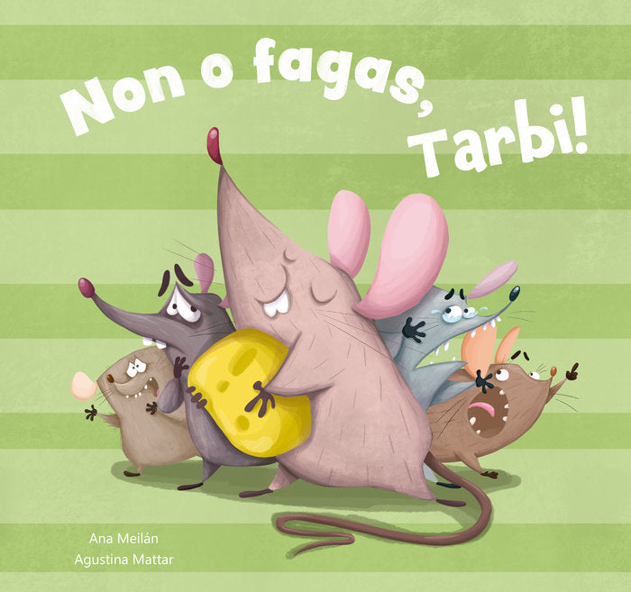 Non o fagas, Tarbi, de MEILAN,ANA | portada del libro