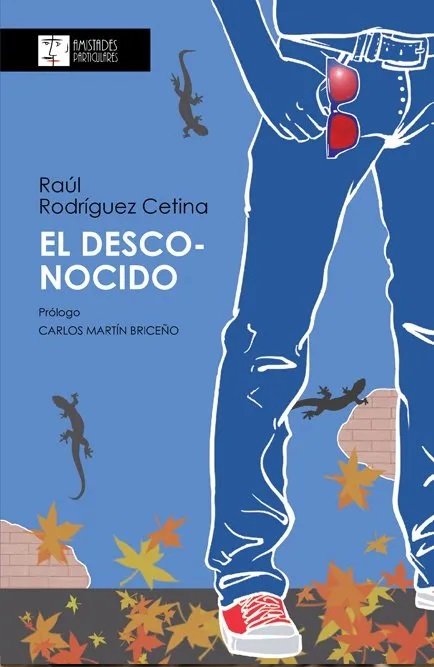El desconocido, de RAUL RODRIGUEZ CETINA | portada del libro