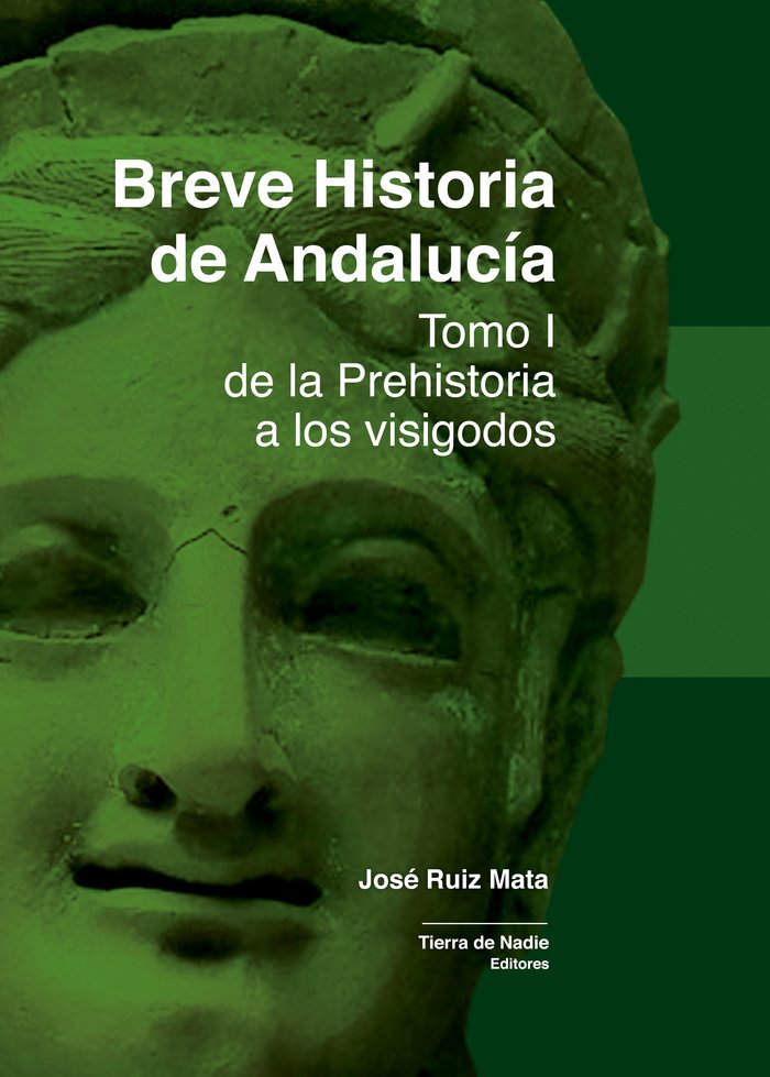 Breve Historia de Andalucía 1, de Ruiz Mata, José | portada del libro