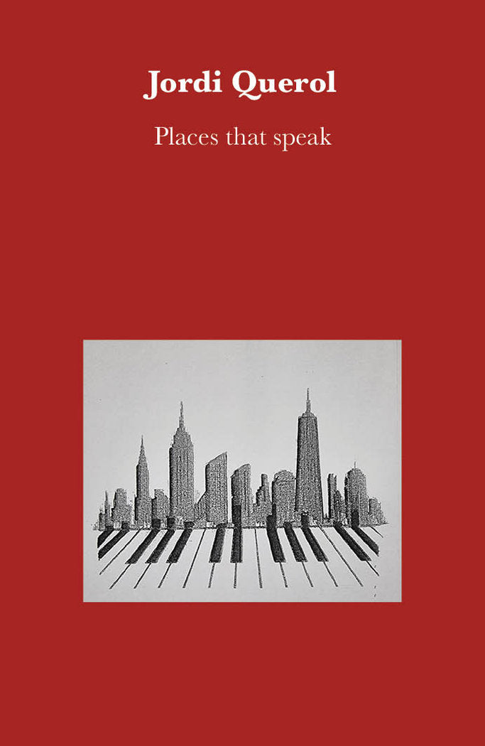 Places that speak, de QUEROL PIERA, JORDI | portada del libro