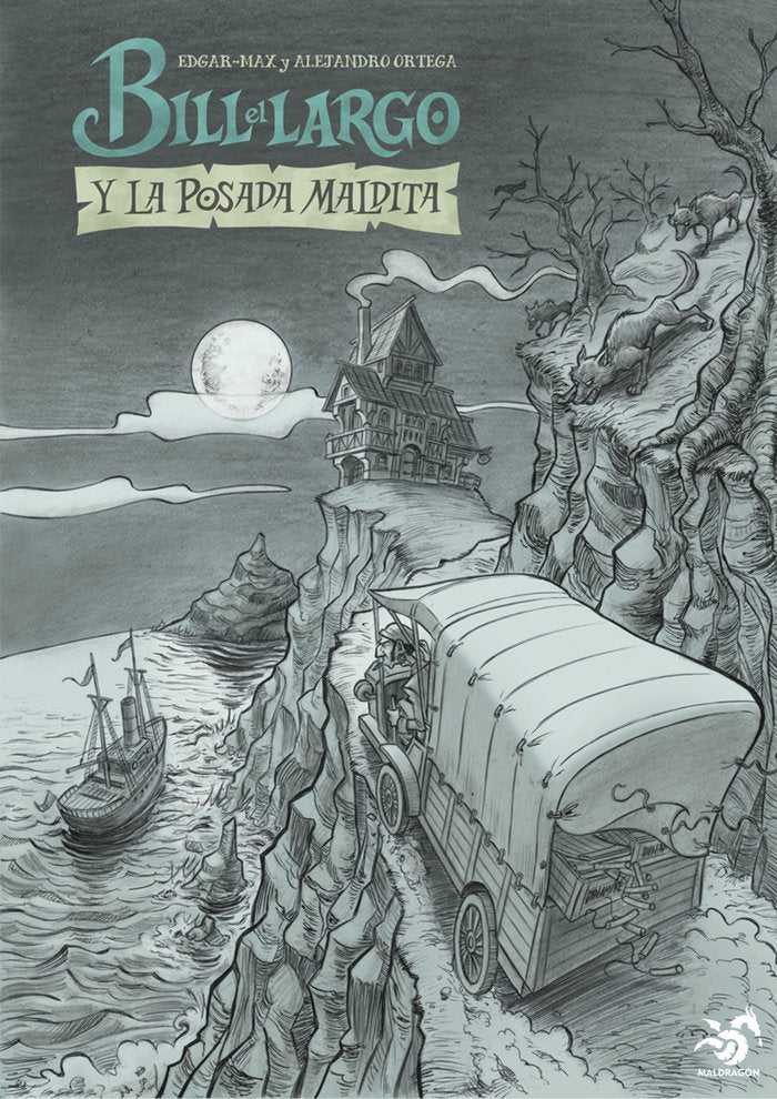 Bill el Largo y la Posada maldita, de Miragaya, Edgar-Max | portada del libro
