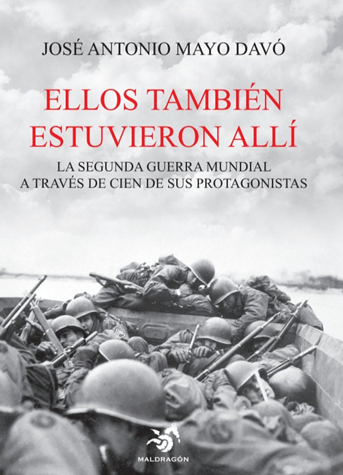 Ellos también estuvieron allí, de Mayo Davó, José Antonio | portada del libro