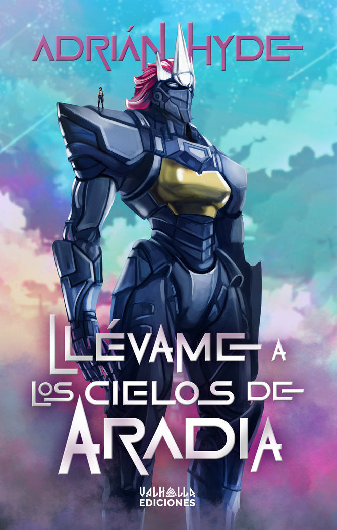 Llévame a los cielos de Aradia, de Hyde, Adrián | portada del libro
