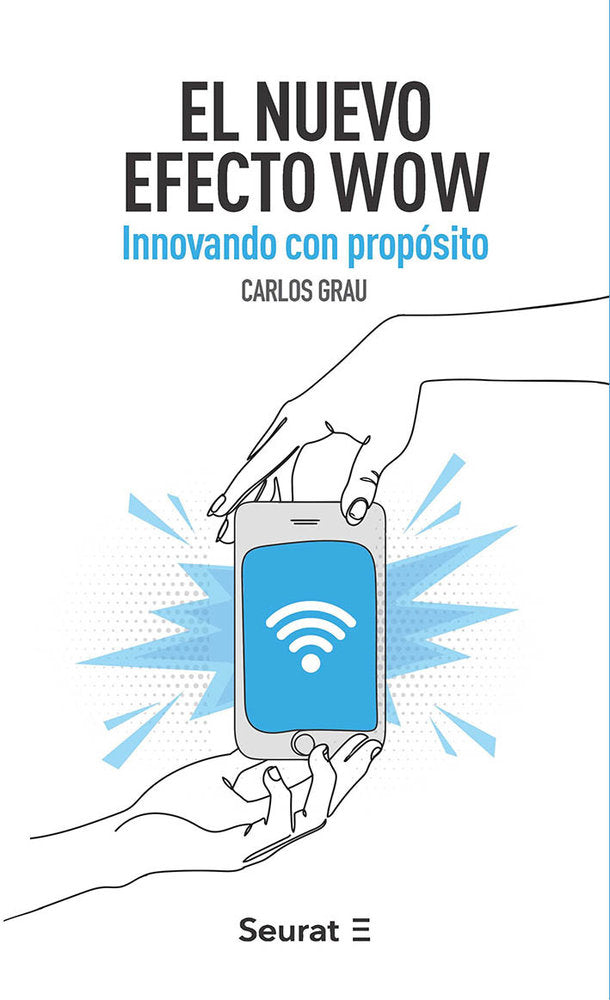 EL NUEVO EFECTO WOW, de GRAU, CARLOS | portada del libro