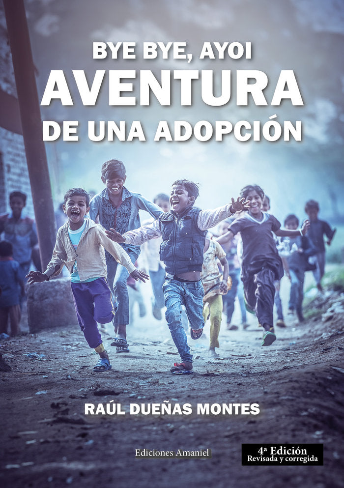BYE BYE, AYOI, de Dueñas Montes, Raúl | portada del libro
