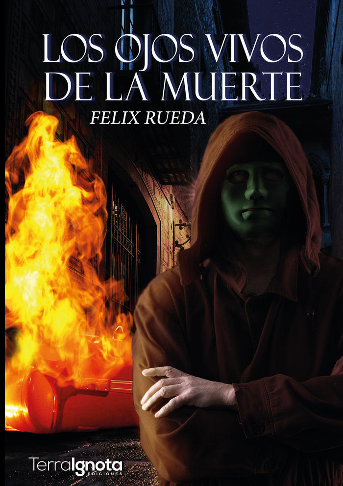 Los ojos vivos de la muerte, de Rueda, Fèlix | portada del libro