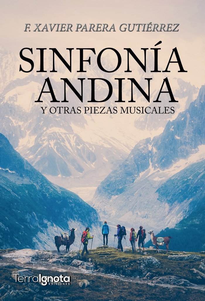 SINFONÍA ANDINA, de Parera Gutiérrez, Francesc Xavier | portada del libro