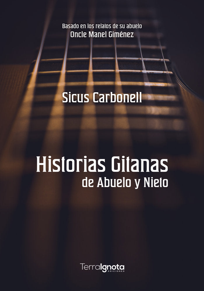 Historias gitanas de abuelo y nieto, de Carbonell, Sicus | portada del libro
