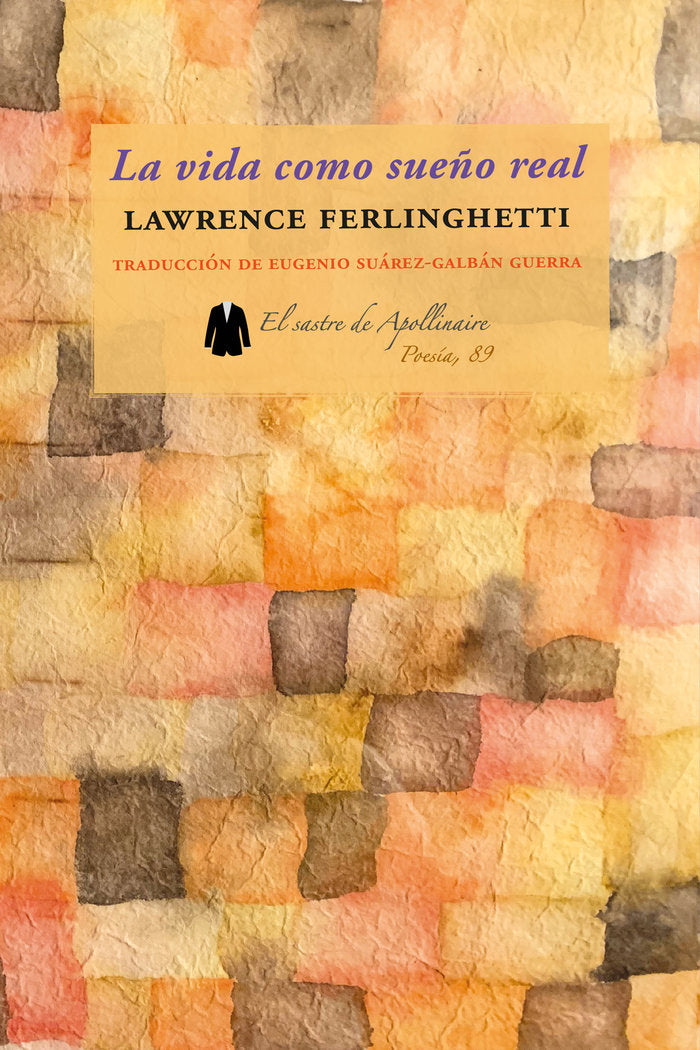 LA VIDA COMO SUEÑO REAL, de FERLINGHETTI, LAWRENCE | portada del libro