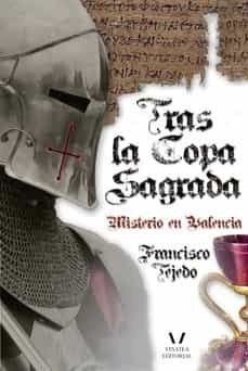 TRAS LA COPA SAGRADA, de TEJEDO TORRENT | portada del libro