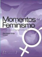 Momentos del Feminismo., de Oliva Blanco Corujo | portada del libro