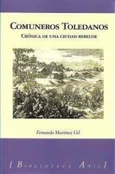 COMUNEROS TOLEDANOS, de MARTINEZ GIL | portada del libro