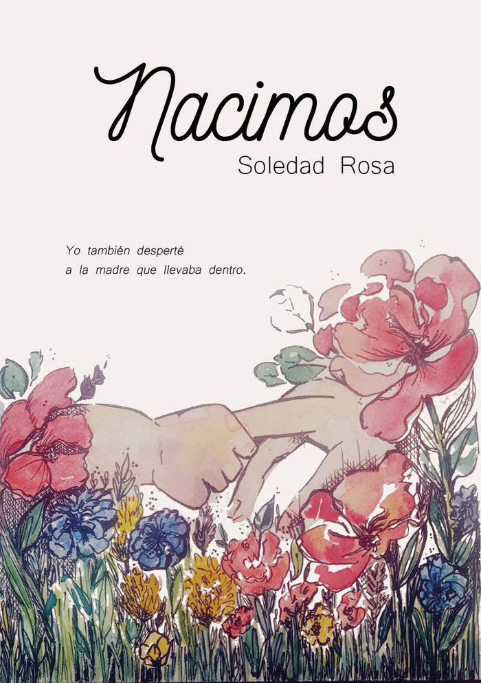 Nacimos, de ROSA PRIETO, SOLEDAD | portada del libro