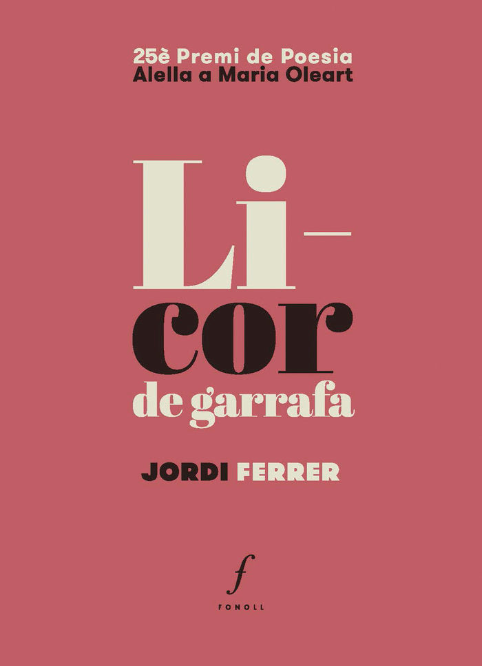 Licor de garrafa, de FERRER I GR·CIA, JORDI | portada del libro