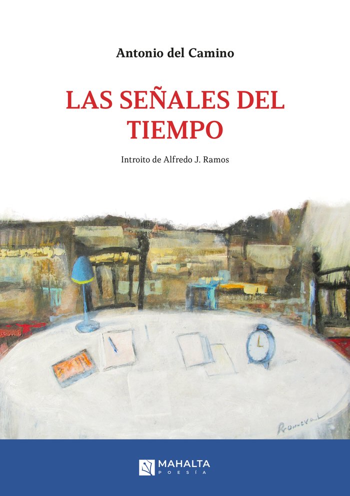 Las señales del tiempo, de del Camino, Antonio | portada del libro