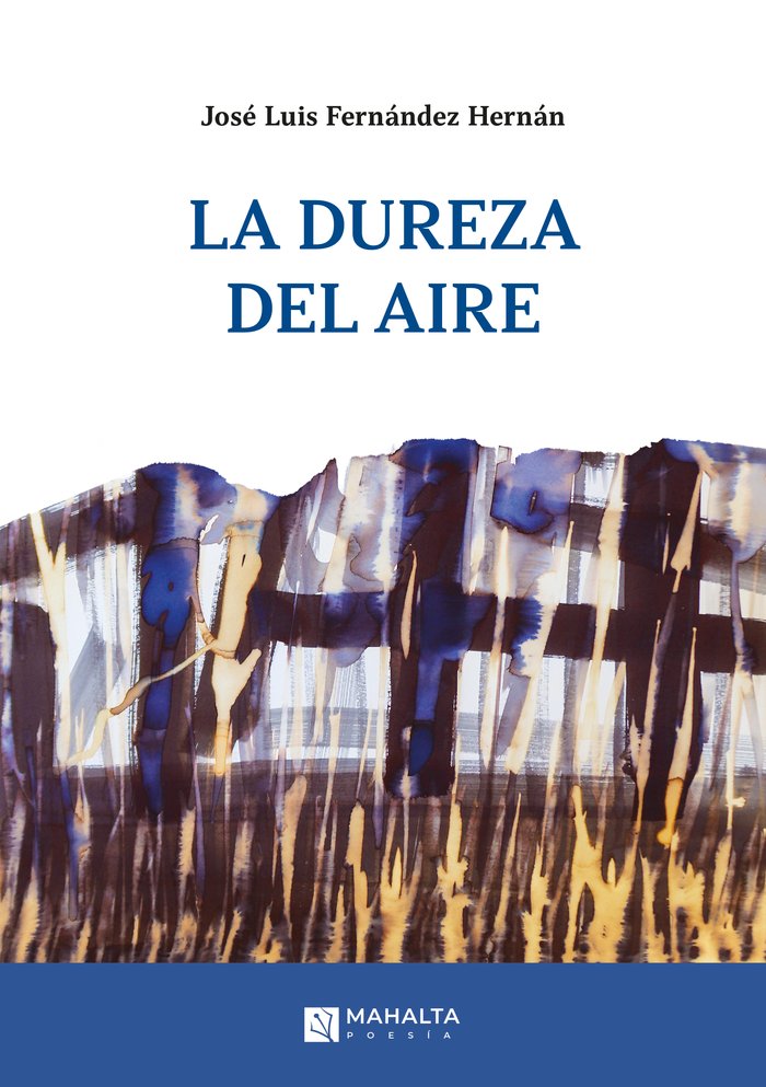 La dureza del aire, de Fernández Hernán,José Luis | portada del libro
