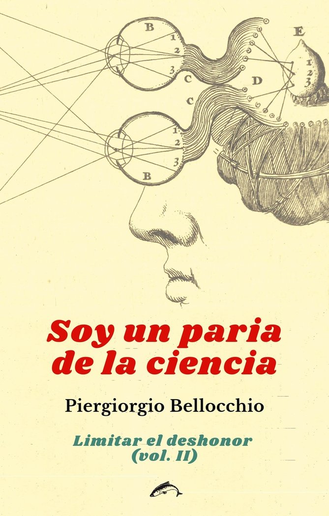 SOY UN PARIA DE LA CIENCIA, de BELLOCCHIO, PIERGIORGIO | portada del libro