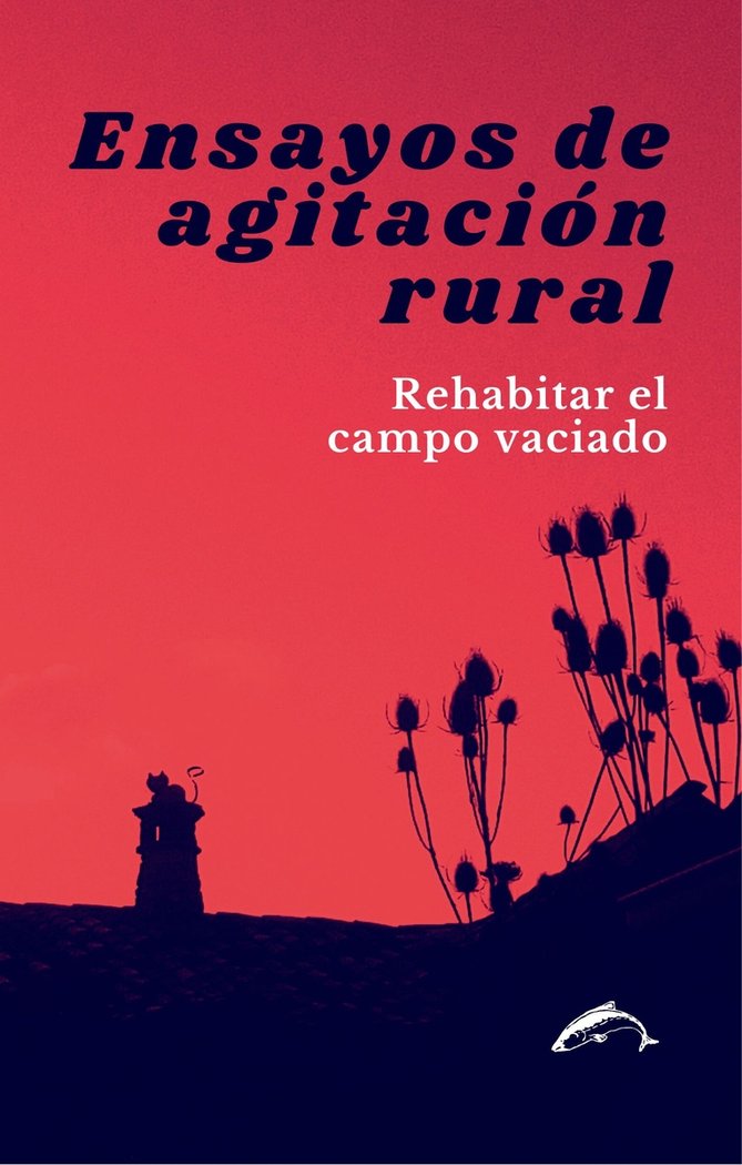 ENSAYOS DE AGITACION RURAL, de ALMAZAN, ADRIAN | portada del libro