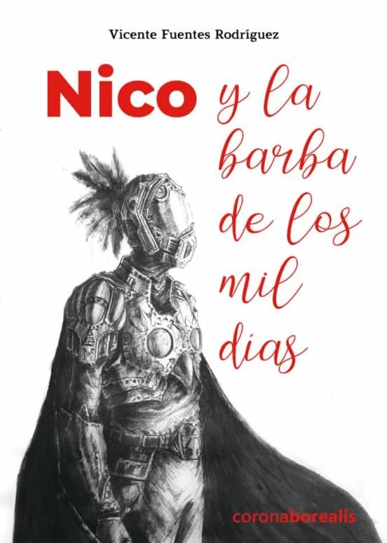 NICO Y LA BARBA DE LOS MIL DIAS, de FUENTES RODRIGUEZ, VICENTE | portada del libro