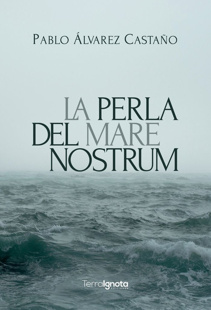 LA PERLA DEL MARE NOSTRUM, de Álvarez Castaño, Pablo | portada del libro