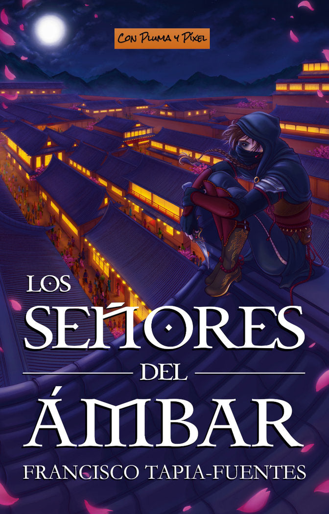 LOS SEÑORES DEL AMBAR, de Tapia-Fuentes Sanguino, Francisco | portada del libro